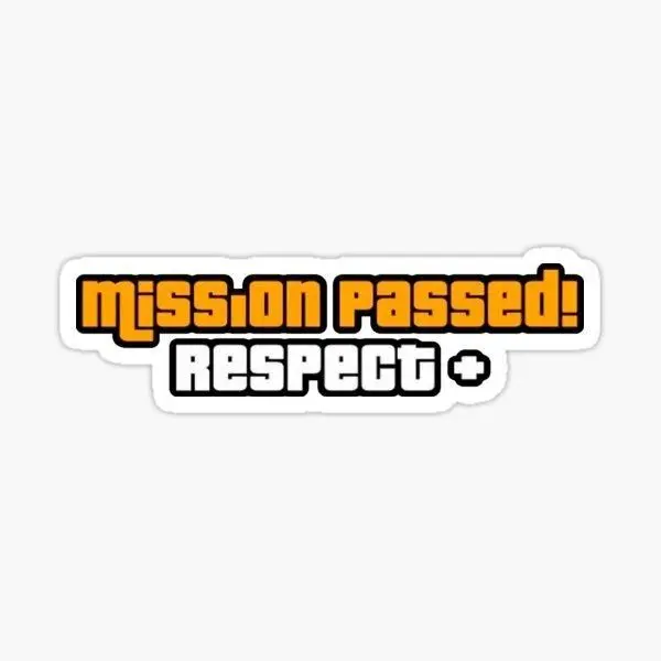 Mission Passed + Respect