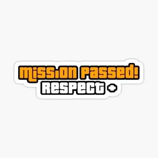 Mission Passed + Respect